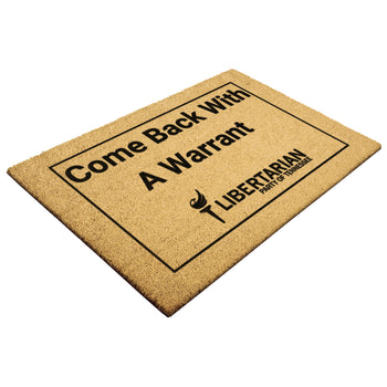 Come back with a Warrant Outdoor Mat - Proud Libertarian - Libertarian Party of Tennessee