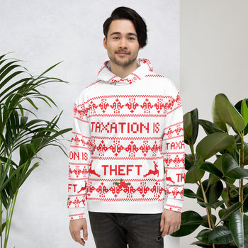 Taxation is Theft Ugly Christmas Sweater Unisex Hoodie - Proud Libertarian - Proud Libertarian