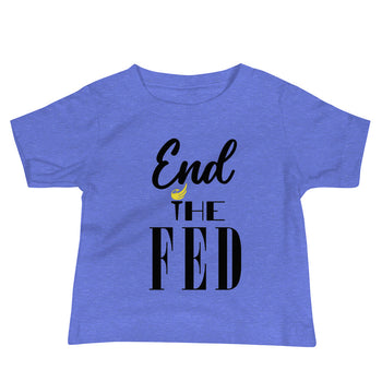 End the Fed Baby Jersey Short Sleeve Tee - Proud Libertarian - Rachael Revolution