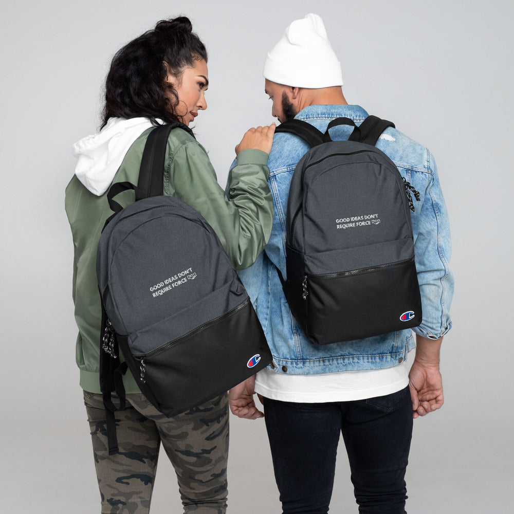 Good Ideas Don't Require Force Embroidered Champion Backpack - Proud Libertarian - The Brian Nichols Show