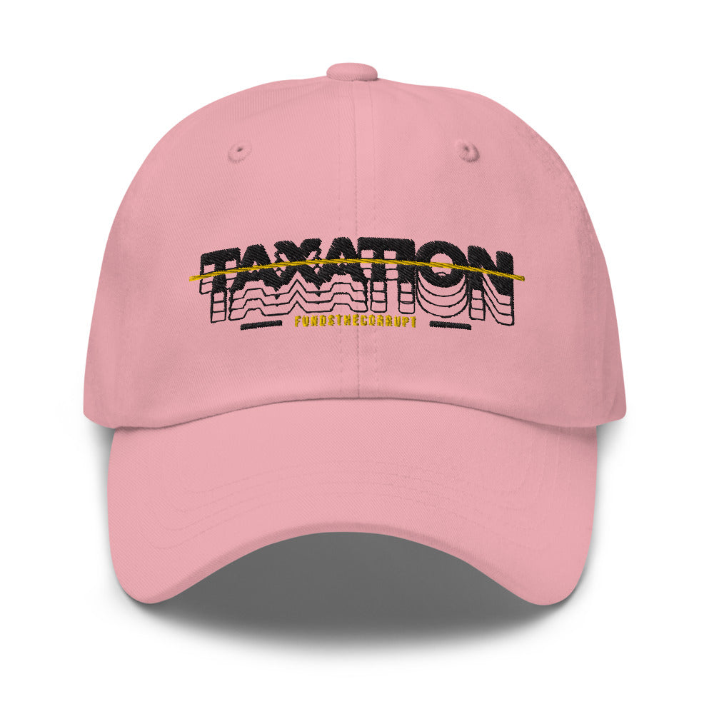 Taxation Funds the Corrupt Dad hat - Proud Libertarian - Proud Libertarian