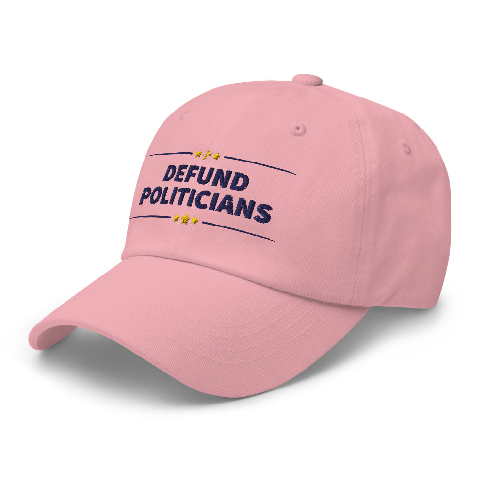 Defund Politicians (People for Liberty) Dad hat - Proud Libertarian - People for Liberty