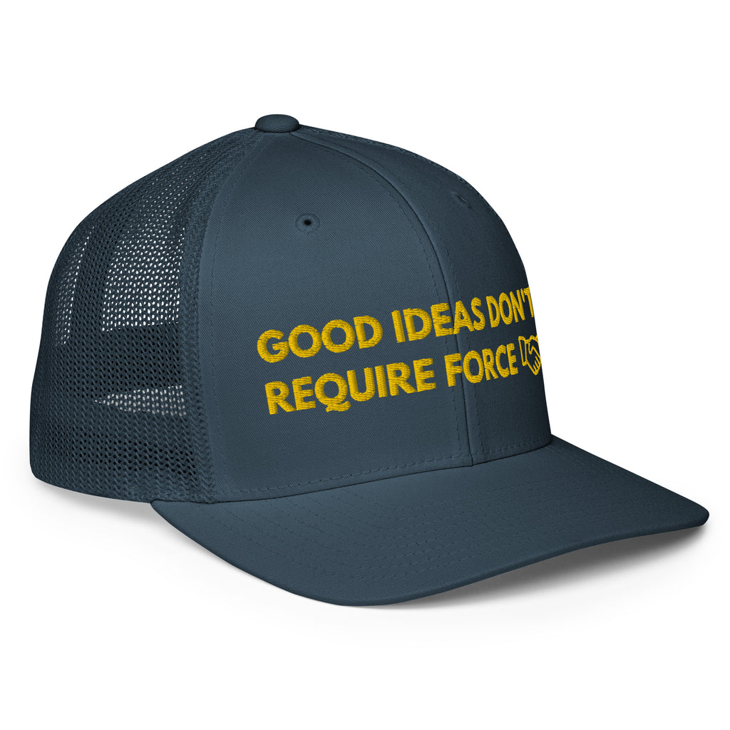 Good Ideas Don't Require Force Closed-back trucker cap - Proud Libertarian - The Brian Nichols Show