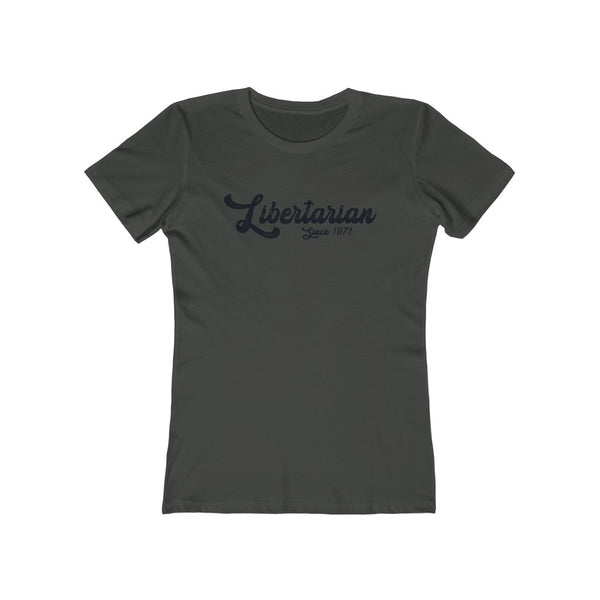 Libertarian since 1971 Boyfriend Tee - Proud Libertarian - Libertarian Frontier