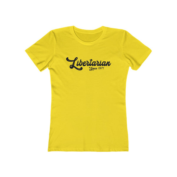 Libertarian since 1971 Boyfriend Tee - Proud Libertarian - Libertarian Frontier