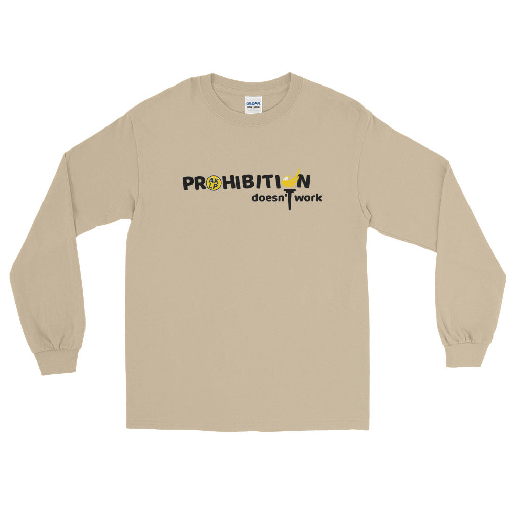 Prohibition Doesn't Work Alaska LP Men’s Long Sleeve Shirt - Proud Libertarian - Alaska Libertarian Party