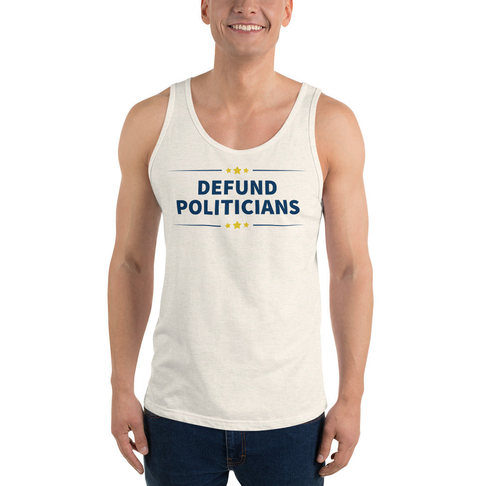 Defund Politicians (People for Liberty) Unisex Tank Top - Proud Libertarian - People for Liberty