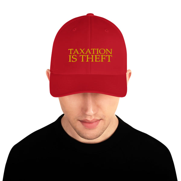 Taxation is Theft Structured Twill Cap - Proud Libertarian - Libertarian Frontier