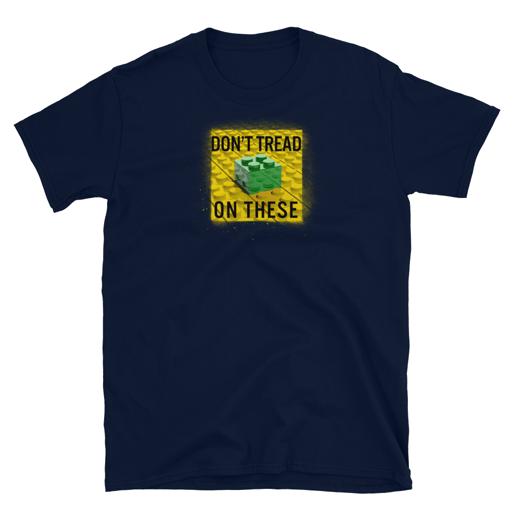 Don't Tread on These Bricks Short-Sleeve Unisex T-Shirt - Proud Libertarian - Proud Libertarian