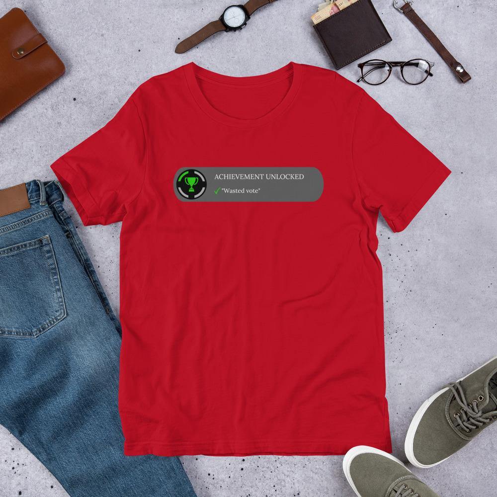 achievement unlocked "Wasted Vote" Short-Sleeve Unisex T-Shirt - Proud Libertarian - Proud Libertarian