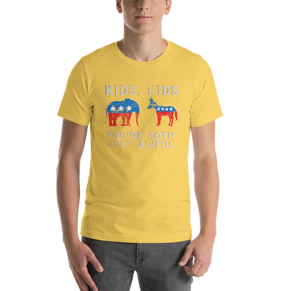 Kids Kids You're both just awful Short-Sleeve Unisex T-Shirt - Proud Libertarian - Proud Libertarian