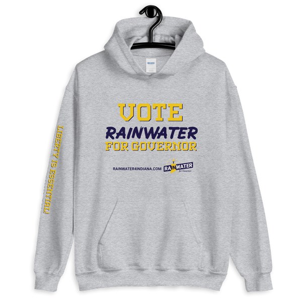 VOTE Rainwater for Governor - Rainwater for Indiana Hoodie - Proud Libertarian - Donald Rainwater