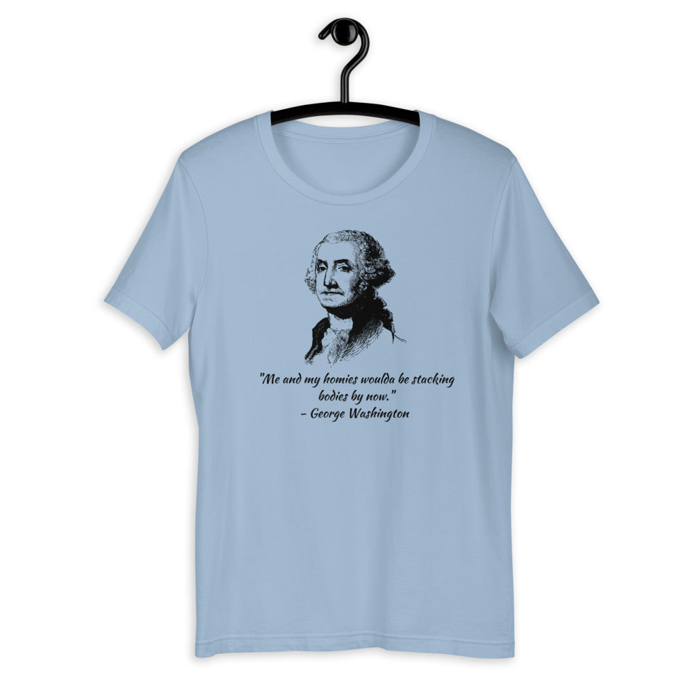 George Washington Stacking Bodies Short-Sleeve Unisex T-Shirt - Proud Libertarian - Proud Libertarian