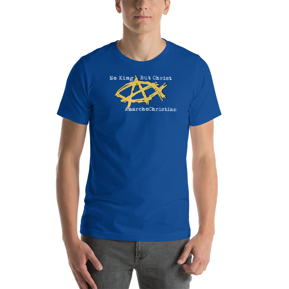 AnarchoChristian - No King But Christ - Anarchist Jesus Fish Premium T-Shirt - Proud Libertarian - AnarchoChristian