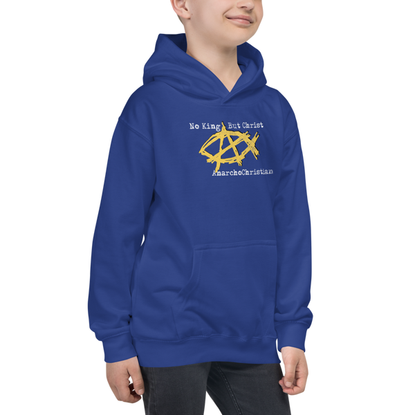 AnarchoChristian No King But Christ - Anarchist Jesus Fish Youth Kids Hoodie - Proud Libertarian - AnarchoChristian