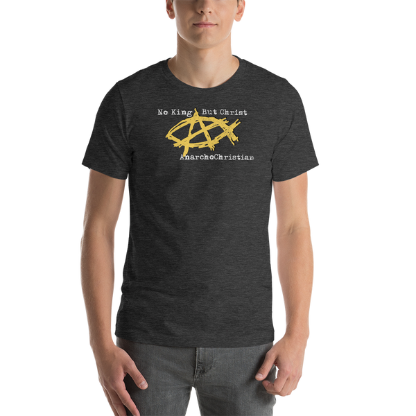 AnarchoChristian - No King But Christ - Anarchist Jesus Fish Premium T-Shirt - Proud Libertarian - AnarchoChristian