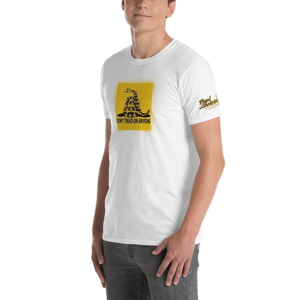 Don't Tread on Anyone Unisex T-Shirt - Proud Libertarian - Proud Libertarian