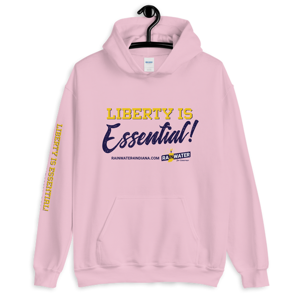 Liberty Is Essential - Rainwater for Indiana Hoodie - Proud Libertarian - Donald Rainwater