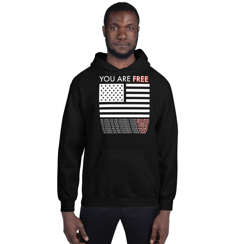 You are Free Unisex Hoodie - Proud Libertarian - Proud Libertarian