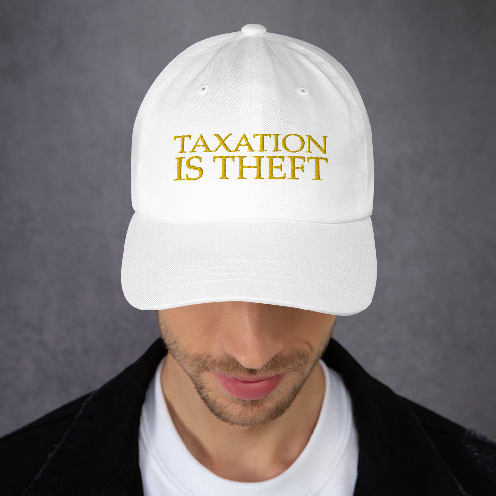 Taxation is theft Dad hat - Proud Libertarian - Libertarian Frontier