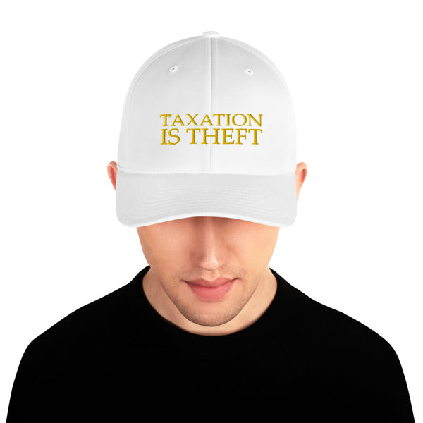 Taxation is Theft Structured Twill Cap - Proud Libertarian - Libertarian Frontier