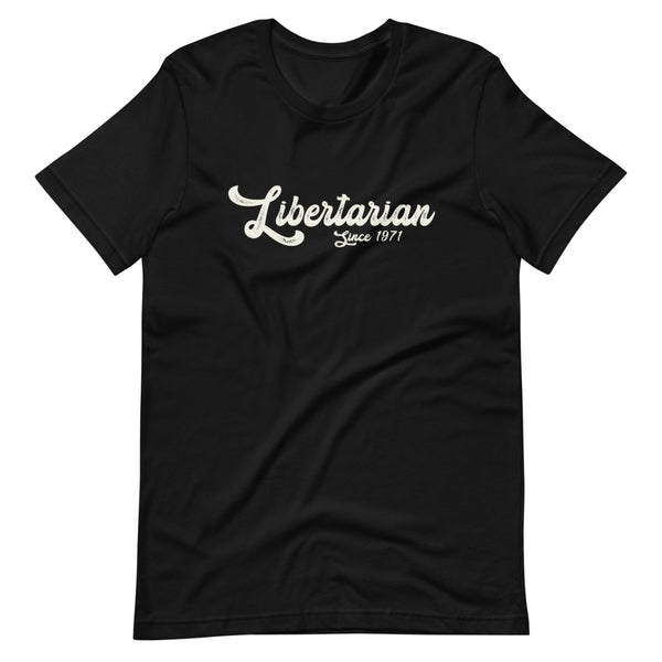 Libertarian 1971 Short-Sleeve Unisex T-Shirt - Proud Libertarian - Libertarian Frontier