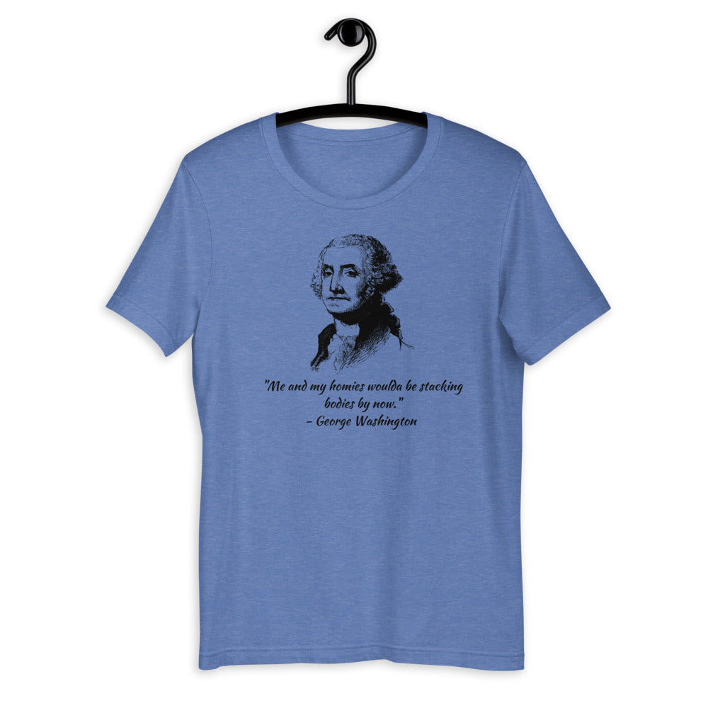 George Washington Stacking Bodies Short-Sleeve Unisex T-Shirt - Proud Libertarian - Proud Libertarian