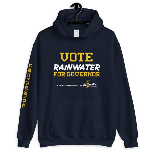 VOTE Rainwater for Governor - Rainwater for Indiana Hoodie - Proud Libertarian - Donald Rainwater