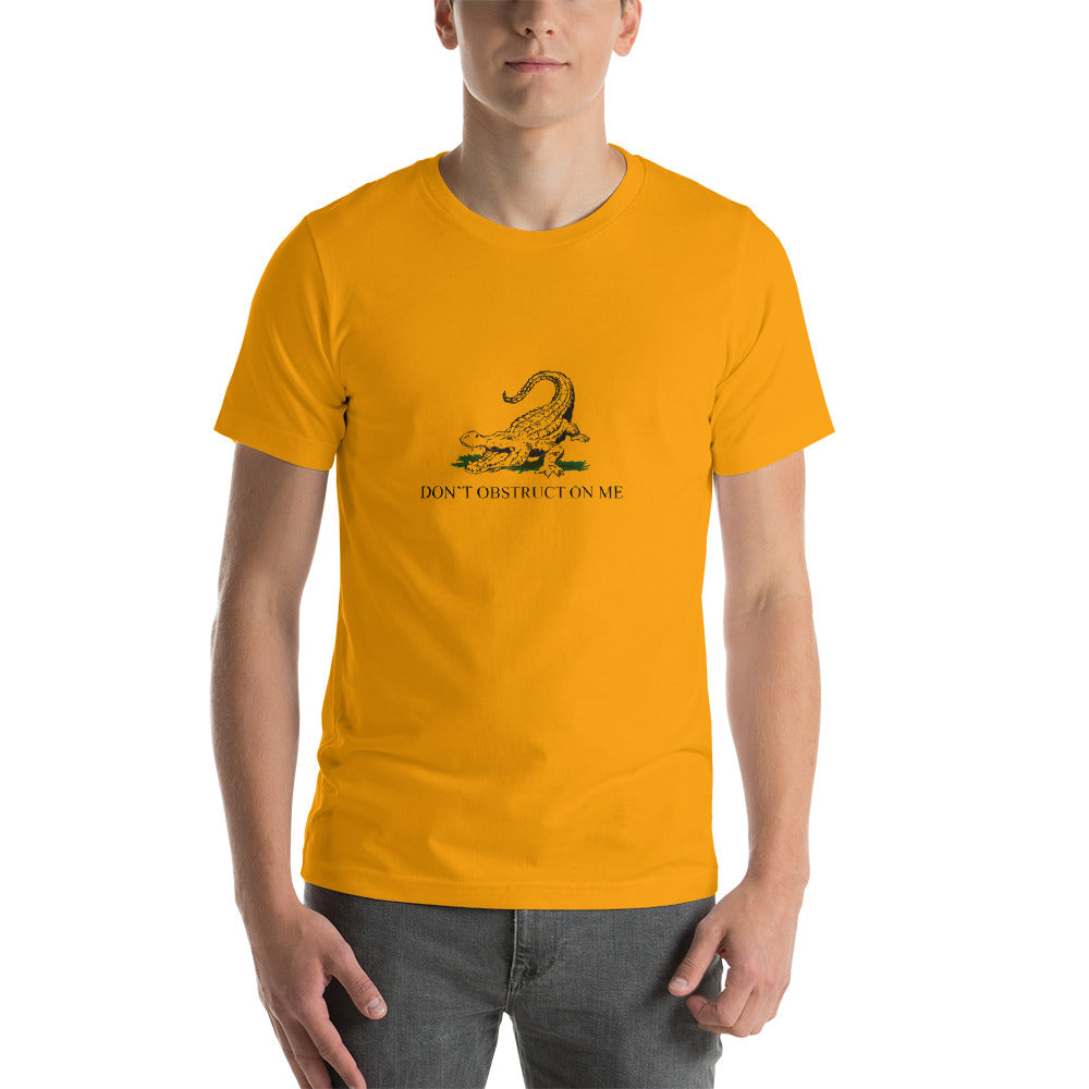 ProudLibertarian Don't Obstruct on Me T-Shirt - Proud Libertarian