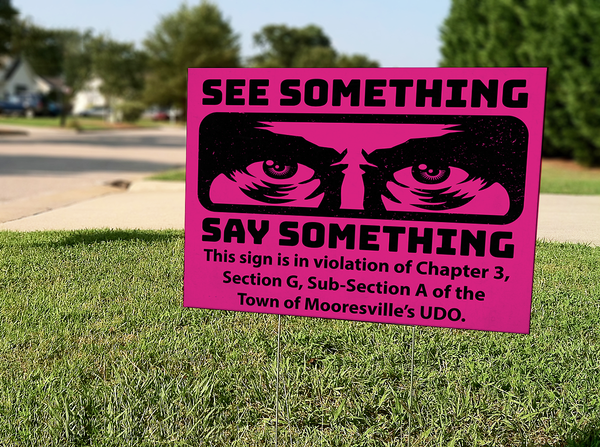 See Something Say Something Violation Yard Sign 18" x 24" - Proud Libertarian - Libertarian Party of Indiana - Morgan County