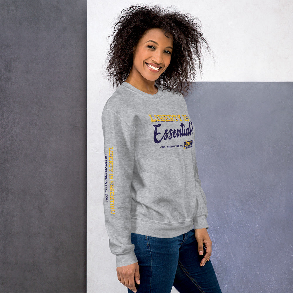 Liberty is Essential! Unisex Sweatshirt - Proud Libertarian - Liberty is Essential