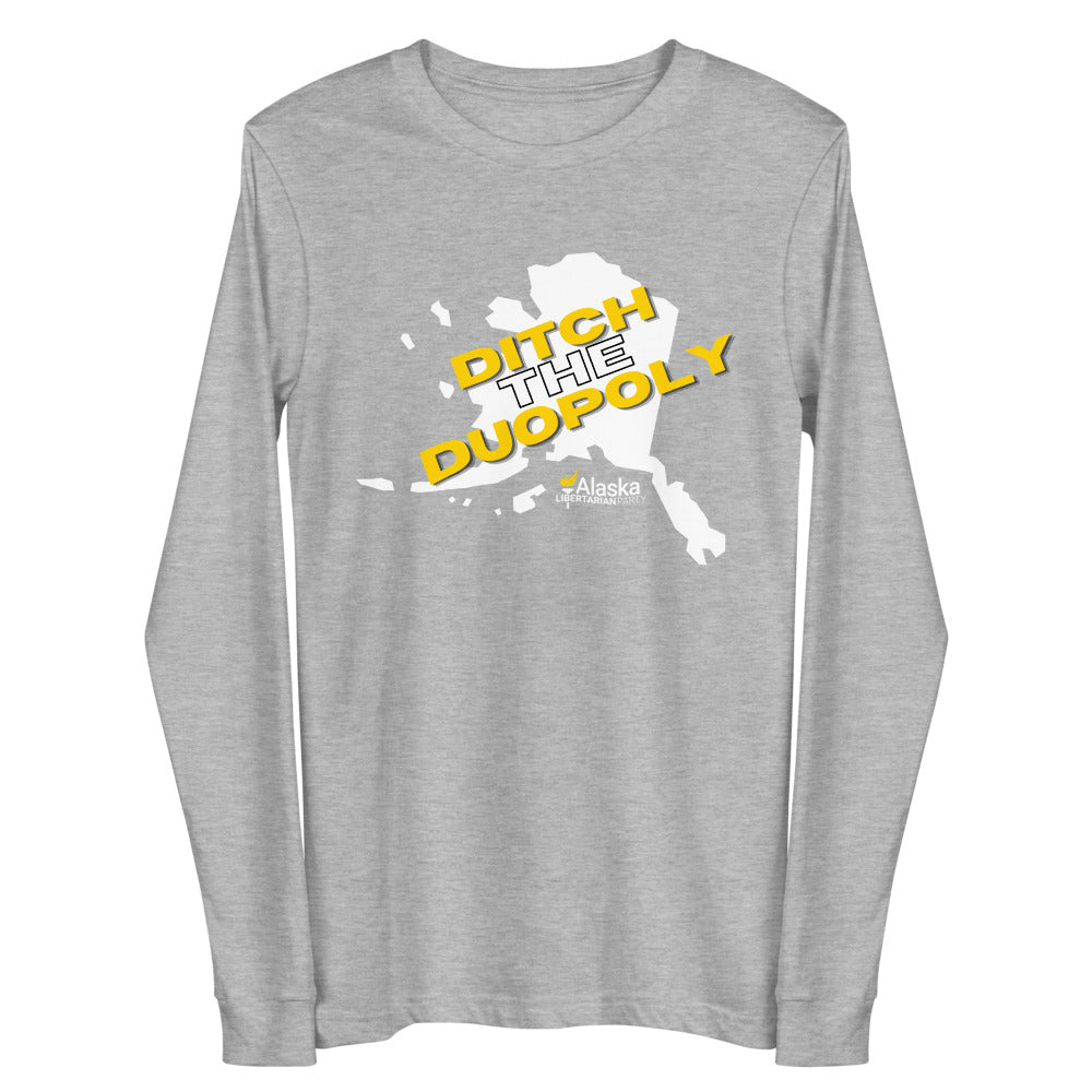 Ditch the Duopoly - Alaska LP Unisex Long Sleeve Tee - Proud Libertarian - Alaska Libertarian Party