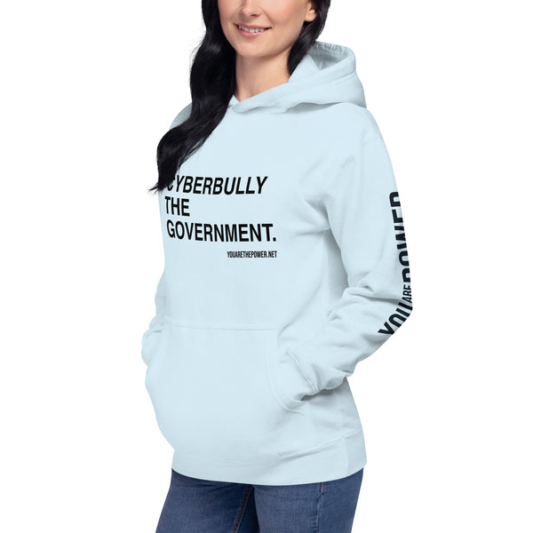 Cyberbully the Government Unisex Hoodie