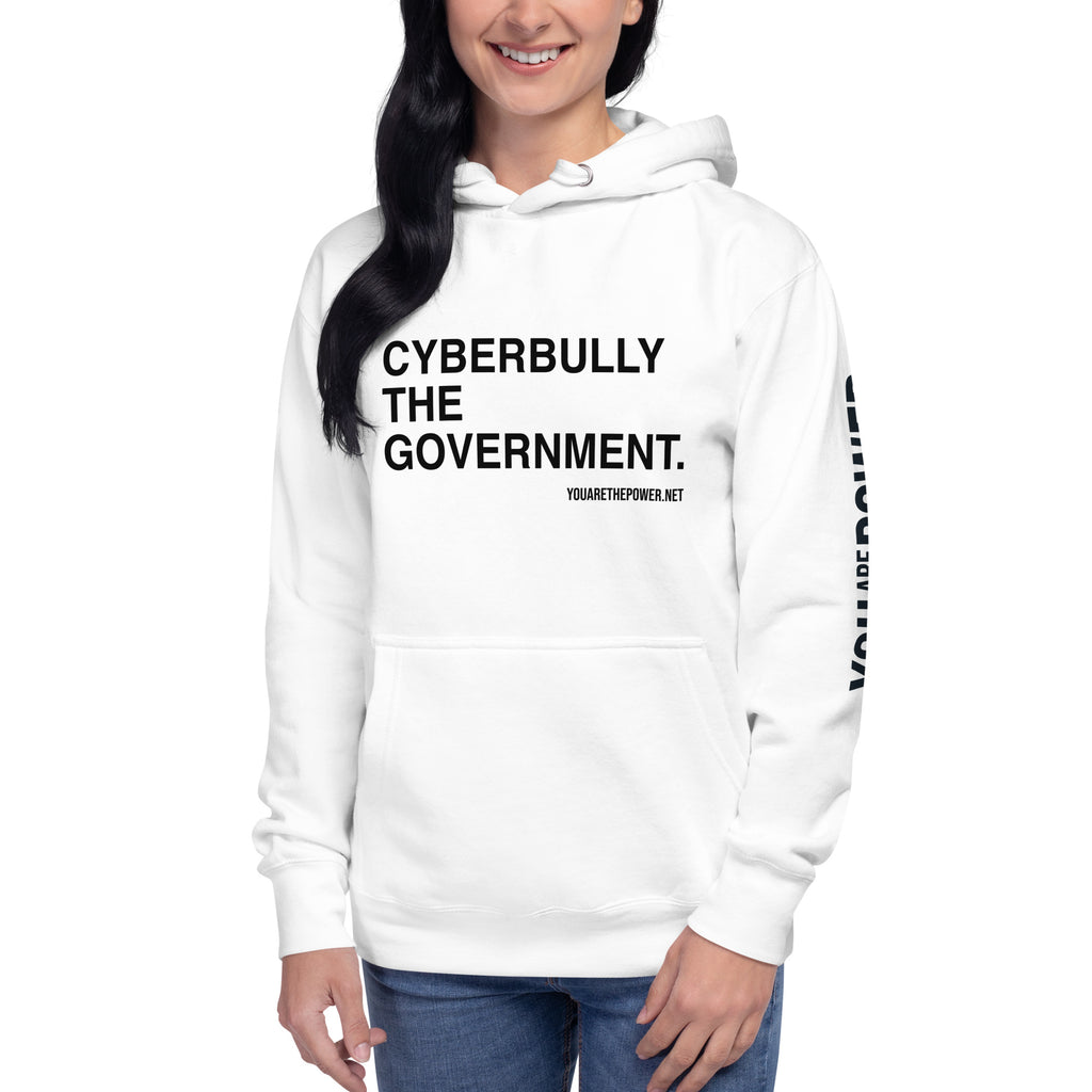 Cyberbully the Government Unisex Hoodie