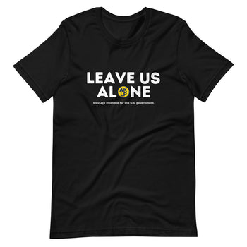 Leave Us Alone Alaska LP Short-Sleeve Unisex T-Shirt - Proud Libertarian - Alaska Libertarian Party