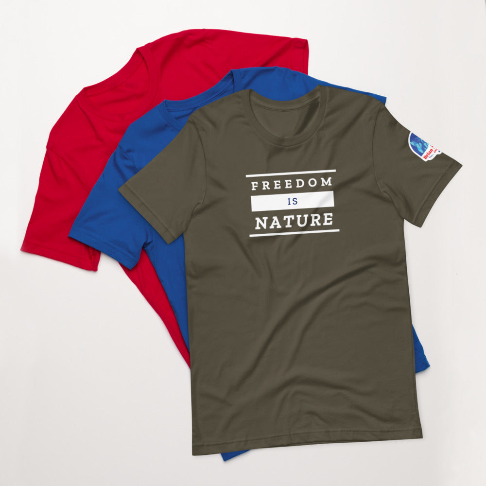 Freedom is Nature Short-Sleeve Unisex T-Shirt - Proud Libertarian - The Brian Nichols Show