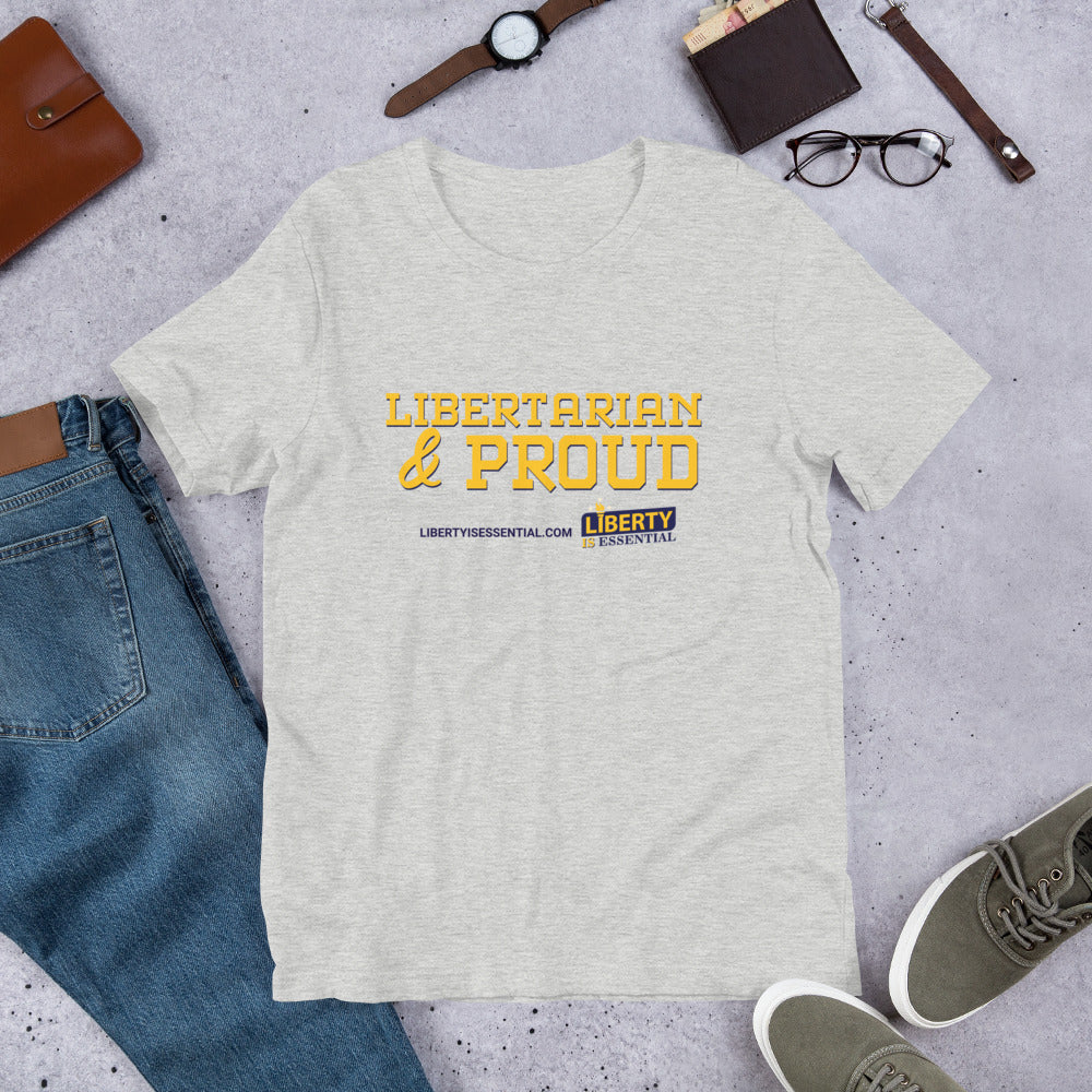 Libertarian & Proud Short-Sleeve Unisex T-Shirt - Proud Libertarian - Liberty is Essential