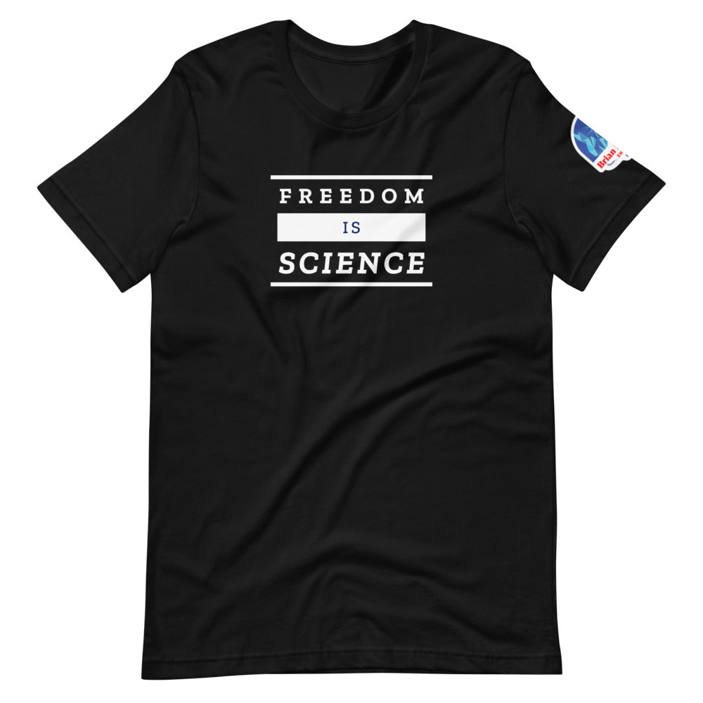 Freedom is Science Short-Sleeve Unisex T-Shirt - Proud Libertarian - The Brian Nichols Show