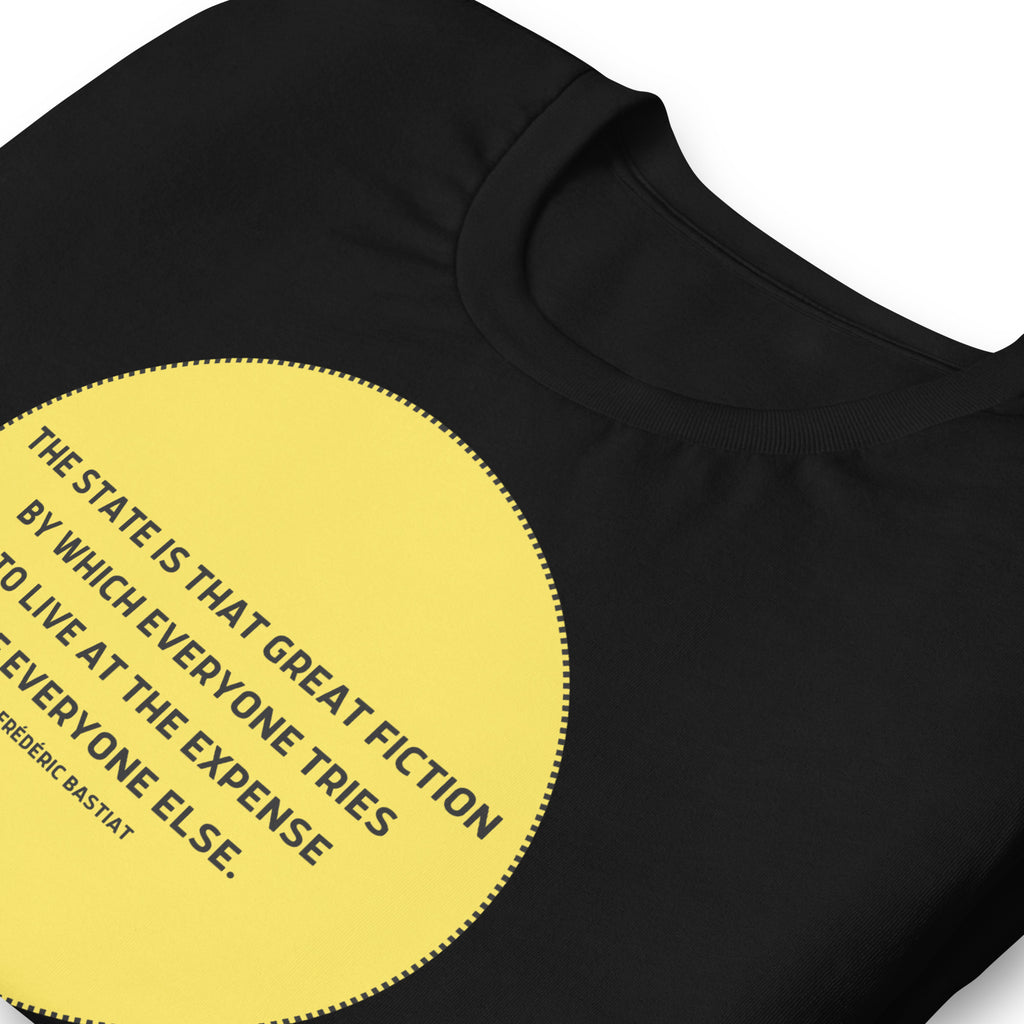 The state is that great fiction - Bastiat Short-Sleeve Unisex T-Shirt - Proud Libertarian - NewStoics