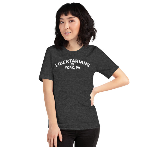 Libertarians of York PA Short-Sleeve Unisex T-Shirt - Proud Libertarian - Libertarian Party of Pennsylvania - York