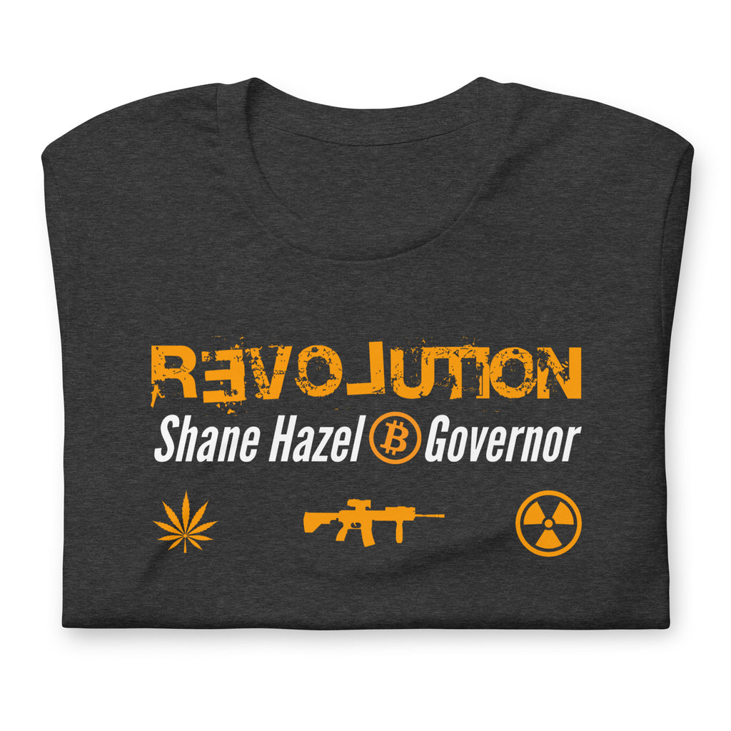 Revolution - Shane Hazel for Governor Unisex t-shirt - Proud Libertarian - Shane Hazel