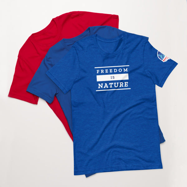 Freedom is Nature Short-Sleeve Unisex T-Shirt - Proud Libertarian - The Brian Nichols Show