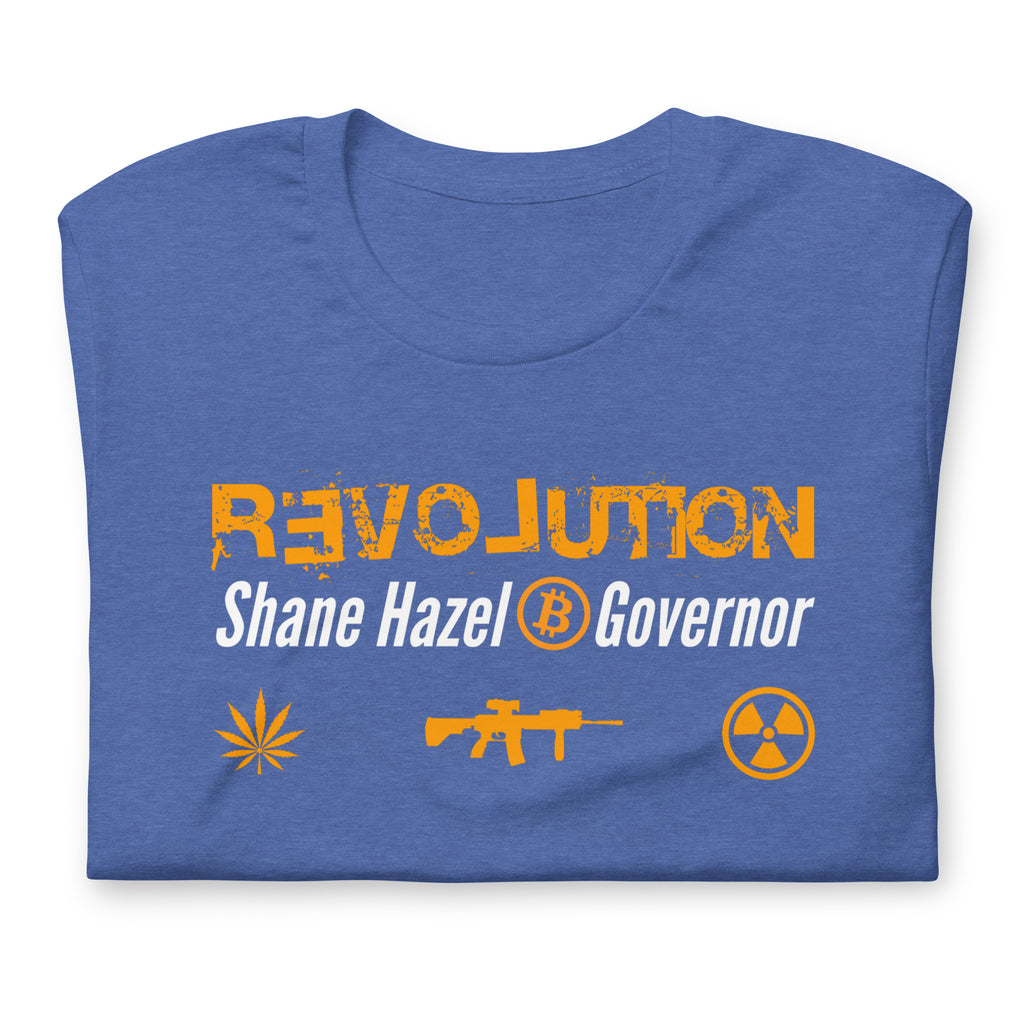 Revolution - Shane Hazel for Governor Unisex t-shirt - Proud Libertarian - Shane Hazel