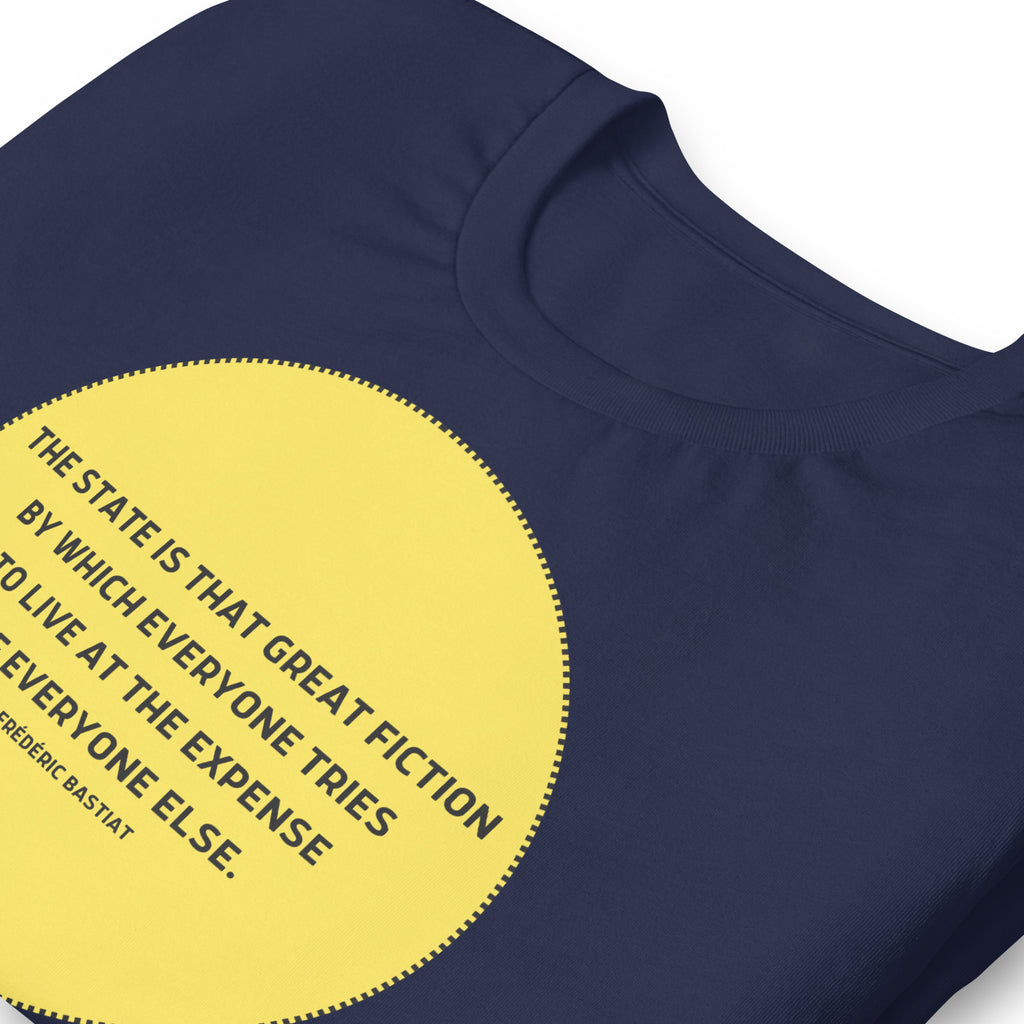 The state is that great fiction - Bastiat Short-Sleeve Unisex T-Shirt - Proud Libertarian - NewStoics