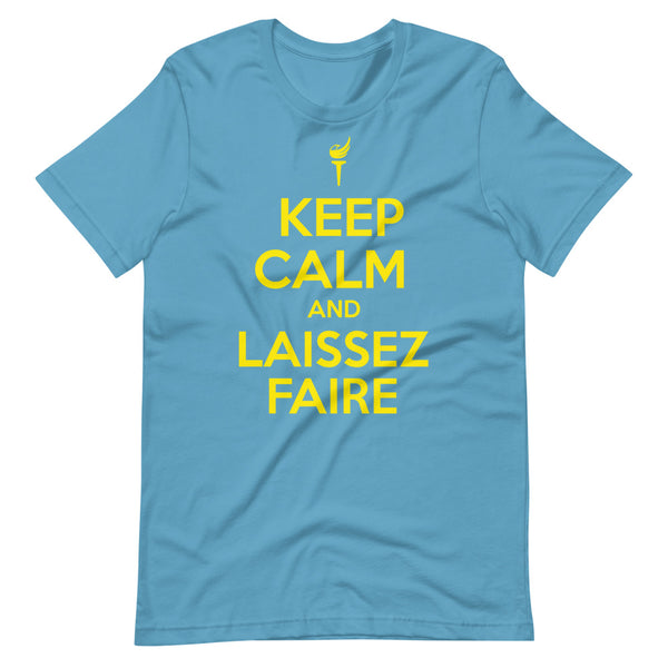 Keep Calm and Laissez Faire Short-Sleeve Unisex T-Shirt - Proud Libertarian - Libertarian Frontier