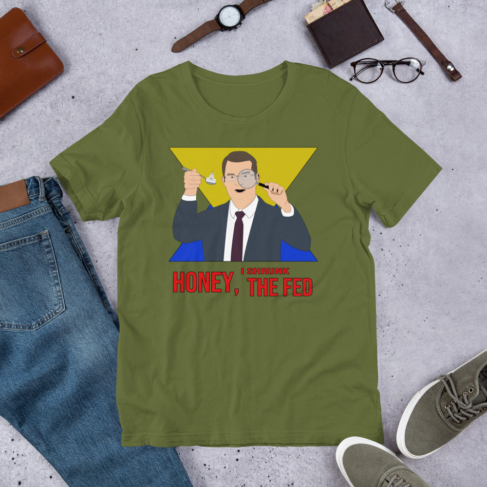 Honey I Shrunk the Fed Short-Sleeve Unisex T-Shirt - Proud Libertarian - Hunter Wynn Designs