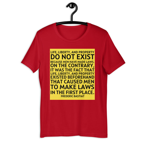 Life Liberty and Property - Frederic Bastiat Unisex t-shirt - Proud Libertarian - NewStoics