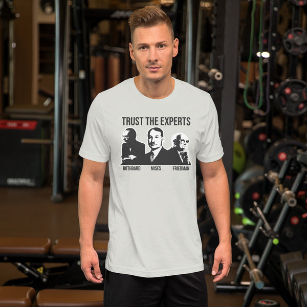 trust the Experts Short-Sleeve Unisex T-Shirt - Proud Libertarian - The Brian Nichols Show