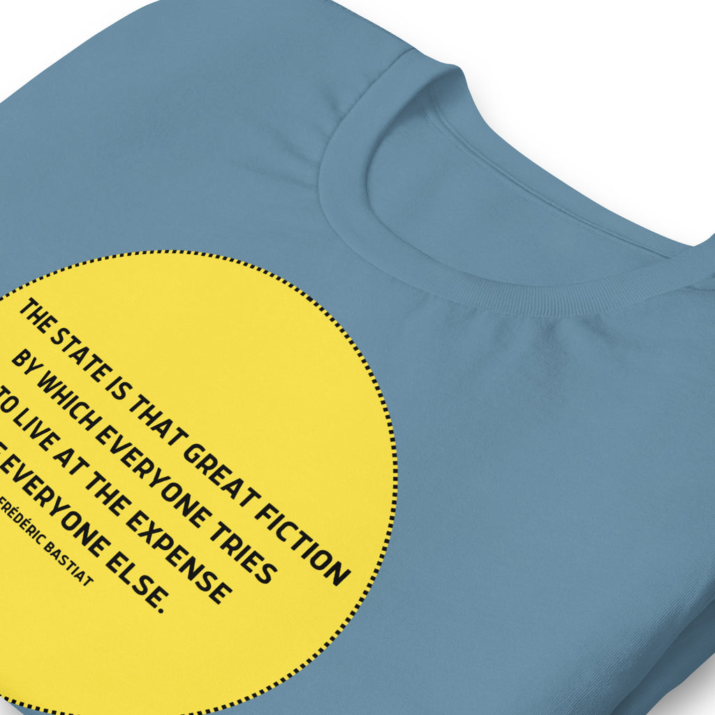 The state is that great fiction - Bastiat Short-Sleeve Unisex T-Shirt - Proud Libertarian - NewStoics