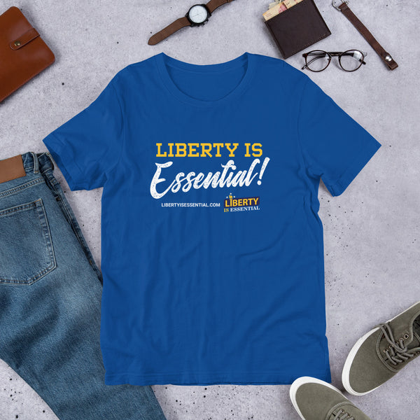 Liberty is Essential! Short-Sleeve Unisex T-Shirt - Proud Libertarian - Liberty is Essential